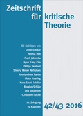Cover: Zeitschrift f&uuml;r kritische Theorie / Zeitschrift f&uuml;r kritische Theorie, Heft 42/43 (2016) - zu Klampen Verlag