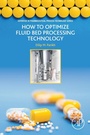 Cover: How to Optimize Fluid Bed Processing Technology - Academic Press