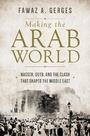 Cover: Making the Arab World - Princeton University Press