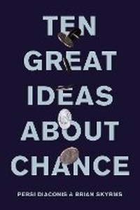 Abbildung von: Ten Great Ideas about Chance - Princeton University Press