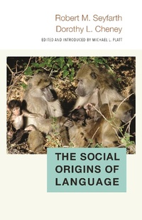 Enlarge image Cover: The Social Origins of Language - Princeton University Press