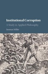 Enlarge image Cover: Institutional Corruption - Cambridge University Press