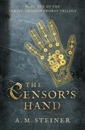 Cover: The Censor's Hand 2017 - Ptolemy Publishing UK