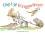 Cover: Hop Up! Wriggle Over! - HarperCollins