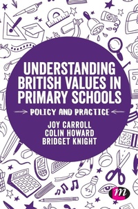 Enlarge image Cover: Understanding British Values in Primary Schools - Learning Matters Ltd