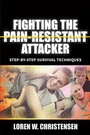 Cover: Fighting The Pain Resistant Attacker - YMAA Publication Center