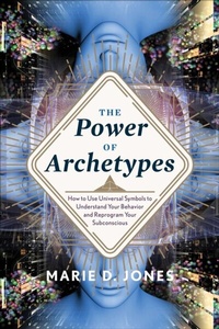 Enlarge image Cover: The Power of Archetypes - RWW New Page Books