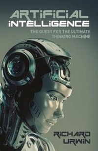 Enlarge image Cover: Artificial Intelligence the Quest for the Ultimate Thinking Machine - Arcturus