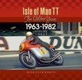 Cover: Isle of Man TT - The Golden Years 1963 - 1982 - Lily Publications