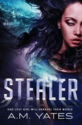 Cover: Stealer - A.M. Yates
