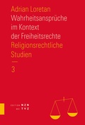 Cover: Wahrheitsanspr&uuml;che im Kontext der Freiheitsrechte - Theologischer Verlag Z&uuml;rich
