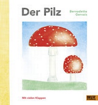 Enlarge image Cover: Der Pilz - Beltz Verlagsgruppe GmbH & Co. KG