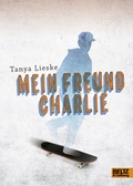 Cover: Mein Freund Charlie - Beltz Verlagsgruppe GmbH & Co. KG