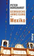 Cover: Gebrauchsanweisung f&uuml;r Mexiko - Piper