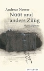 Cover: Nüüt und anders Züüg - Zytglogge
