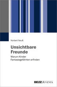 Abbildung von: Unsichtbare Freunde - Juventa Verlag ein Imprint der Beltz Verlagsgruppe GmbH & Co. KG