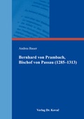 Cover: Bernhard von Prambach, Bischof von Passau (1285-1313) - Kovac, Dr. Verlag
