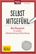 Cover: Selbstmitgef&uuml;hl - Gr&auml;fe und Unzer