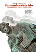 Cover: Das verschleuderte Erbe - Christliche Literaturverbreitung