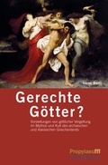 Bild: Gerechte G&ouml;tter? - Propylaeum