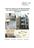 Cover: Anteil der Kosten f&uuml;r die D&auml;mmarbeiten bei unterschiedlichen energetischen Standards - Arbeitsgemeinschaft f&uuml;r zeitgem&auml;&szlig;es Bauen
