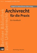 Cover: Archivrecht f&uuml;r die Praxis - MUR-Verlag