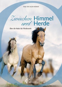 Abbildung von: Zwischen Himmel und Herde - Crystal Verlag