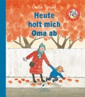 Cover: Heute holt mich Oma ab - Klett Kinderbuch