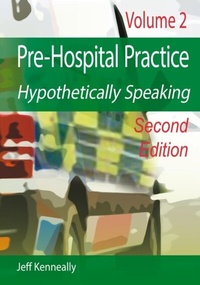 Abbildung von: Prehospital Practice Hypothetically Speaking - Distributed By Ingram Spark