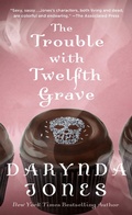 Cover: The Trouble with Twelfth Grave - St. Martin's Press