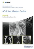 Cover: AOSpine Masters Series, Volume 9: Pediatric Spinal Deformities - Thieme Publishers