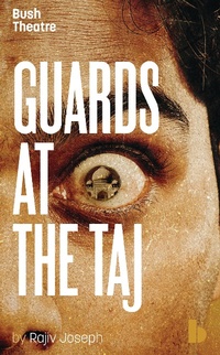 Enlarge image Cover: Guards at the Taj - Oberon Books Ltd