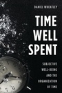 Cover: Time Well Spent - Rowman & Littlefield Publishers