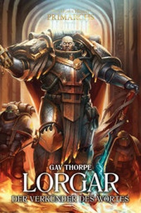 Enlarge image Cover: Lorgar - Der Verkünder des Wortes - Black Library