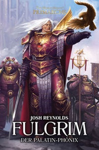 Enlarge image Cover: Fulgrim - Der Palatin-Phoenix - Black Library
