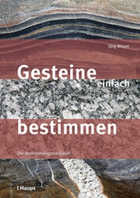 Bild vergrößern Bild: Gesteine einfach bestimmen - Haupt Verlag