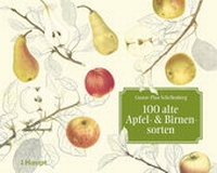 Abbildung von: 100 alte Apfel- und Birnensorten - Haupt Verlag