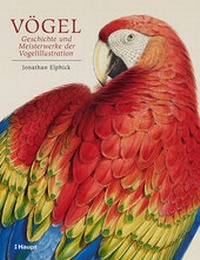Abbildung von: Vögel - Geschichte und Meisterwerke der Vogelillustration - Haupt Verlag