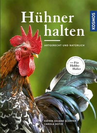Abbildung von: Hühner halten - Kosmos