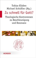 Cover: Zu schnell f&uuml;r Gott? - Verlag Herder