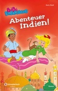 Cover: Bibi Blocksberg - Abenteuer Indien! - Schneiderbuch
