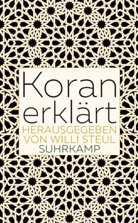 Abbildung von: Koran erklärt - Suhrkamp