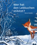 Cover: Wer hat den Lebkuchen stibitzt? - Atlantis