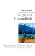 Cover: Wege zur Gesundheit - Books on Demand