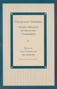 Enlarge image Cover: Collective Violence - Rowman & Littlefield Publishers