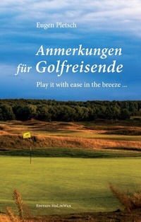 Abbildung von: Anmerkungen für Golfreisende - BoD - Books on Demand