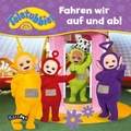 Cover: Teletubbies - Fahren wir auf und ab! - Egmont Balloon