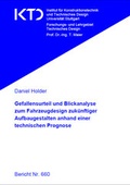 Cover: Gefallensurteil und Blickanalyse zum Fahrzeugdesign zuk&uuml;nftiger Aufbaugestalten anhand einer technischen Prognose - Universit&auml;t Stuttgart Institut f&uuml;r Konstruktionstechnik und Technisches Design