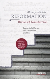 Abbildung von: Meine persönliche Reformation - Verlagsgruppe Styria GmbH & Co. KG