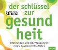 Cover: Der Schl&uuml;ssel zur Gesundheit - abod
